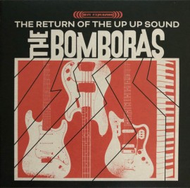 The Bomboras - The Return of the Up Up Sound EP