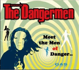 The Dangermen - Meet the Men of Danger CD
